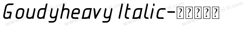 Goudyheavy Italic字体转换